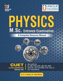 PHYSICS
M.Sc. Entrance Examination"  - MSC PHYSICS