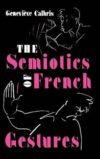 The Semiotics of French Gestures