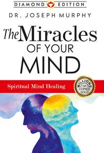The Miracles of Your Mind