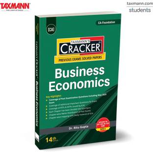 Taxmann's CRACKER for Business Economics (Paper 4 | Economics) – Featuring Past Exam Papers | RTPs/MTPs | ICAI-Aligned Insights for CA-Foundation | New Syllabus | Sept. 2025/Jan. 2026 Exams