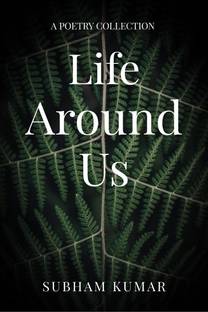 Life Around Us