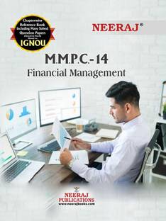 NEERAJ MMPC-14 Financial Management - Chapter Wise Help Book including Many Solved Sample Papers & Important Exam Notes (English)  - MMPC-14 Financial Management