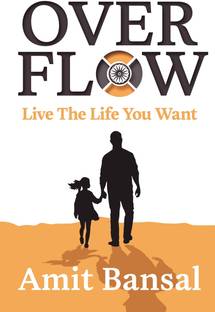 OVERFLOW  - Live The Life You Want