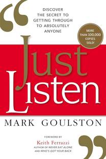 Just Listen (English, Paperback, Goulston Mark M.D.)