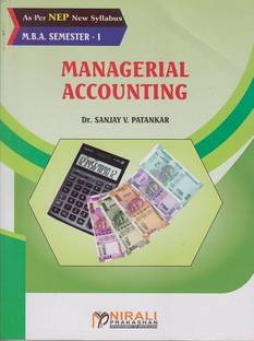 MANAGERIAL ACCOUNTING (MBA Semester 1)