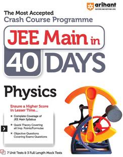 Arihant 40 Days Crash Course Programme JEE Main Physics 2024