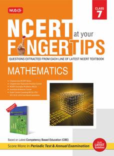 MTG NCERT at your Fingertips Class 7 Mathematics - Chapterwise Topicwise Practice Corner, NCERT Notes & Exemplar Problems MCQs, Assertion & Reason | Based on Latest CBE Pattern