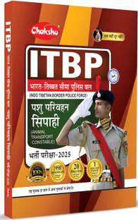 Chakshu ITBP (Indo Tibetan Border Police Force) (Pashu Parivahan) Animal Transport Constable Bharti Pariksha Practice Sets Book With Solved Papers For 2024 Exam