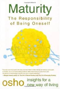 Maturity: The Responsibility of Being Oneself