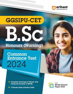 GGSIPU CET B.Sc Honours (Nursing) Common Entrance Exam Guide For 2024 Exams