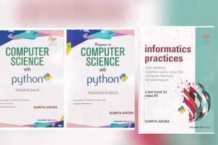 Combo of ( Computer Science With Python Textbook And Practical Book For Class-12, By Sumita Arora + A Text Book Informatics Practices For Class 12 )