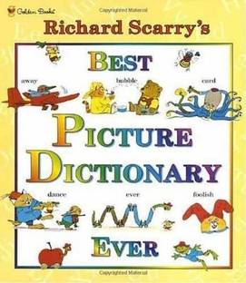 Richard Scarry's Best Picture Dictionary Ever