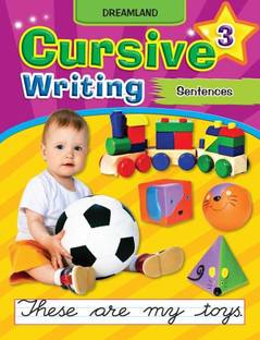 Cursive Writing Book (Sentences) - Part 3  - Pencil Control Activity Book for Kids | Pattern Writing Book | Kid Handwriting Book | Writing Book for Kid With Simple Sentence for Kid By Dreamland
