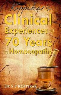 Koppikar's Clinical Experiences of 70 years in Homoeopathy