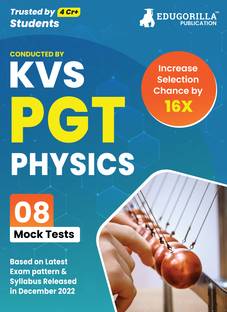 KVS PGT Physics Exam Prep Book  - 2024 (Subject Specific) : Post Graduate Teacher (English Edition) - 8 Mock Tests (Solved) with Free Access to Online Tests