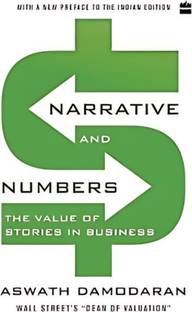 Narrative and Numbers (English, Paperback, Damodaran Aswath)