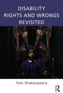 Disability Rights and Wrongs Revisited