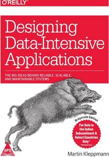 Designing Data-Intensive Applications: The Big Ideas Behind Reliable, Scalable, and Maintainable Systems