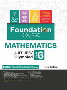 Foundation Course in Mathematics Class 6 for Iit-Jee/ Olympiad