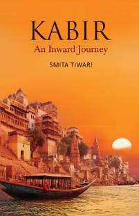 Kabir — An Inward Journey
