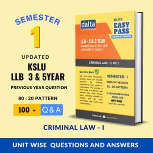 EASY PASS - CRIMINAL LAW - I - KSLU LLB 3 & 5 YEAR - KARNATAKA STATE LAW UNIVERSITY