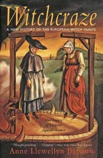 Witchcraze  - New History of the European Witch Hunts