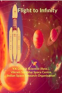 Flight to Infinity  - Introduction of Space Science & Technology To People of India