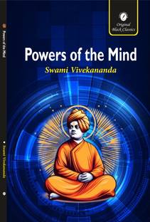 Powers of the Mind by Swami Vivekananda