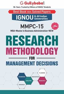 Gullybaba IGNOU MBF 3rd Sem MMPC-15 Research Methodology for Management Decisions in English - Latest Edition IGNOU Help Book with Solved Previous Year's Question Papers and Important Exam Notes