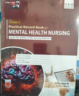 PRACTICAL RECORD BOOK FOR MENTAL HEALTH NURSING FOR BSC V & VI SEM