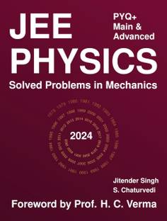 Jee Main and Advanced Physics Pyq+: Solved Problems in Mechanics (Edit