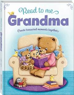 Read to Me, Grandma  - Create Treasured Moments Together