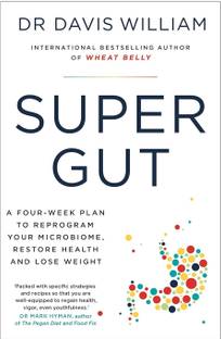 SUPER GUT, Restore Health and Lose Weight, Paperback, English, MD Davis Willieam