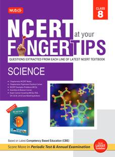 MTG NCERT at your Fingertips Class 8 Science - Chapterwise Topicwise MCQs, NCERT Notes, Assertion & Reason | Based on Latest CBE Pattern