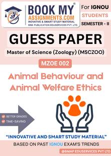 MZOE 002 IGNOU MSc Zoology (MSCZOO) Animal Behaviour and Animal Welfare Ethics Guide Book | Most Important Questions | 50-60 Pages | 80 GSM Paper