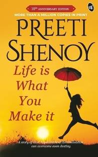 Life is What You Make it