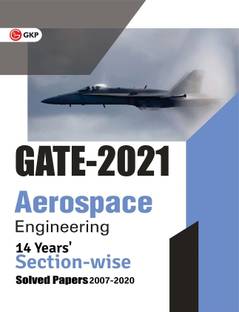 Gate 2021 Aerospace Engineering 14 Years' Section-Wise Solved Paper