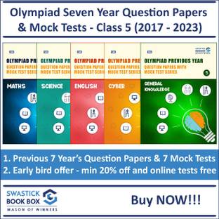 Olympiad Previous Year Question Papers and Mock Test Series For Class 5 - [Maths, Science, English, Cyber and GK] [7 Years] [2017-2023]