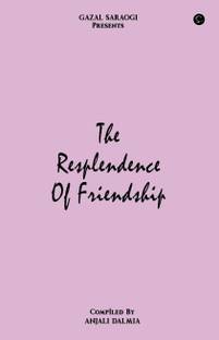 The Resplendence of Friendship