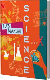 Lab Manual Science (HB) With Worksheet | For Class 10 | CBSE Based | NCERT Based | 2025 Edition
