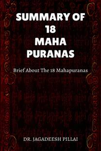SUMMARY OF 18 MAHA PURANAS
