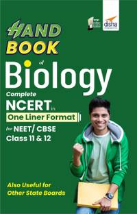 Handbook of Biology - Complete Ncert in One Liner Format for Neet/ Cbse Class 11 & 12