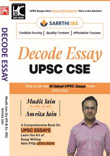 Decode Essay (For UPSC Mains 2025 and State PCS Exams) | Mudit Jain (Ex-IRS, Ex-IPS), Amrita Jain | Sarrthi IAS | KBC Nano (24-050)