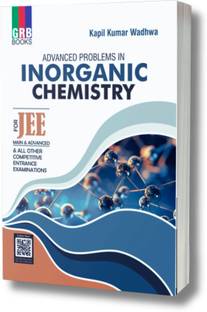 Advanced Problems in Inorganic Chemistry For JEE (Main & Advanced) & All Other Competitive Entrance Examinations || 2025.