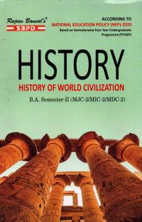 NEP History of World Civilization  - B.A. 2nd Semester (MJC/MIC/MDC-2) 1 Edition