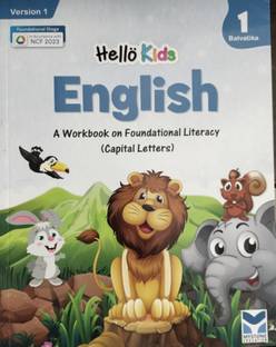 Hello Kids English Balvatika 1 A Workbook on Foundational Literacy (Capital Letters)