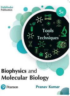 Biophysics and Molecular Biology: Tools and Techniques, 5th Edition