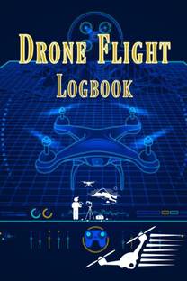 Drone Flight Logbook / ड्रोन उड़ान लॉगबुक  - उड़ान से पहले और बाद में उड़ान जाँच सूची के साथ ऑपरेटरों के लिए उड़ान लॉग / ड्रोन रखरखाव, सिस्टम सुरक्षा में मदद करें