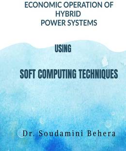 Economic Operation of Hybrid Power Systems Using Soft Computing Techniques