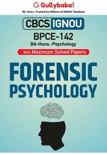 Gullybaba IGNOU BA (Honours) 6th Sem BPCE-142 Forensic Psychology in English - Latest Edition IGNOU Help Book with Solved Previous Year's Question Papers and Important Exam Notes
